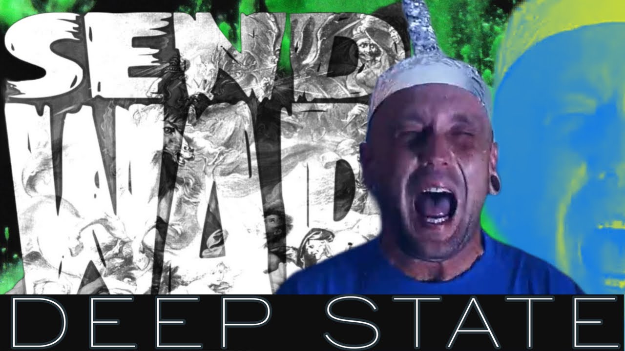 Send War - Deep State (Official Video) adlı videoyu YouTube'da izle Send War - Deep State (Official Video) adlı videoyu YouTube'da izle