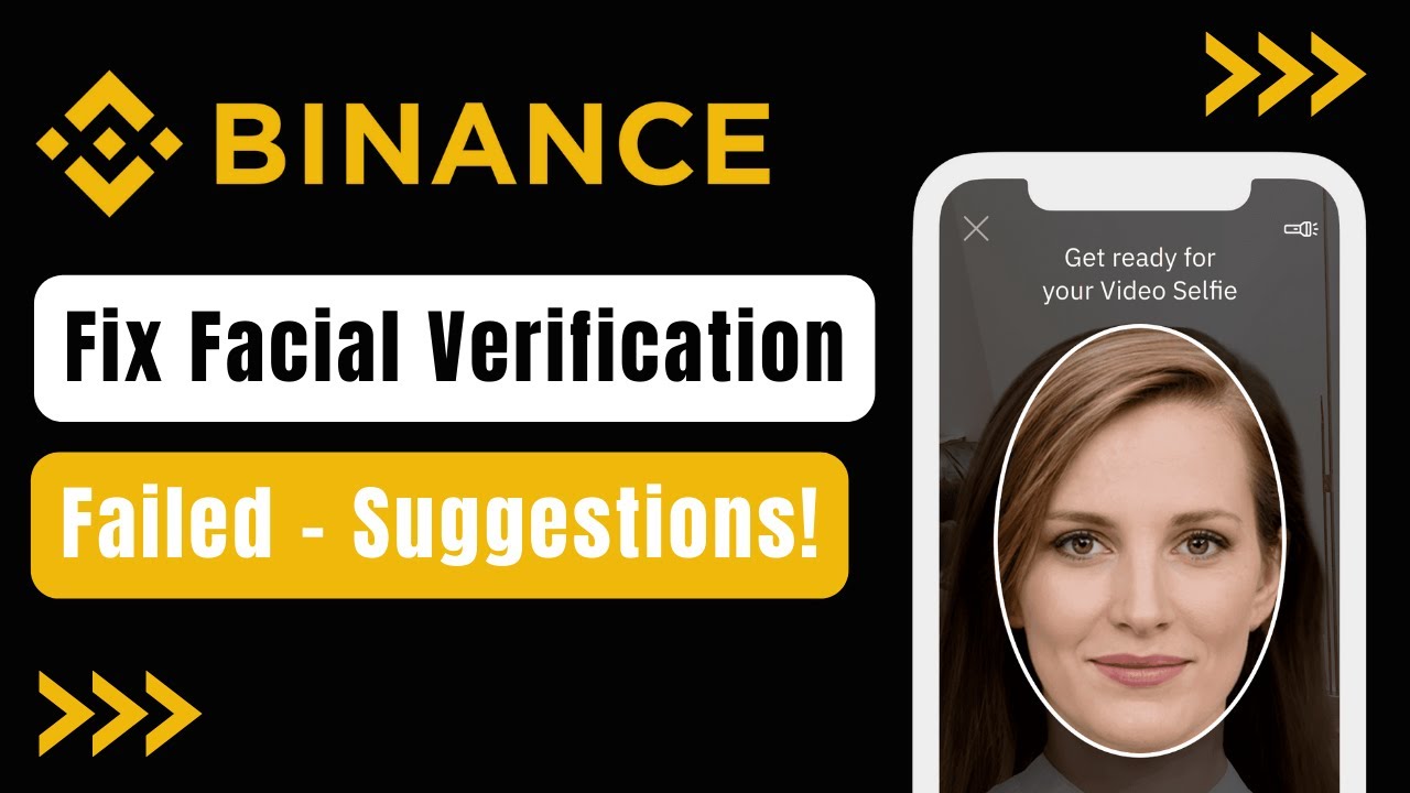 binance face verification failed