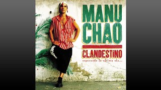 Manu Chao ▶ Clandestino (1998) Full Album