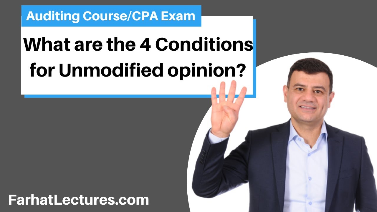 4 Conditions For Unmodified Audit Opinion YouTube 4 Conditions For Unmodified Audit Opinion YouTube