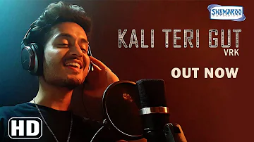 Kali Teri Gut | VRK | Punjabi Folk | Latest Punjabi Song 2018 | Shemaroo Punjabi