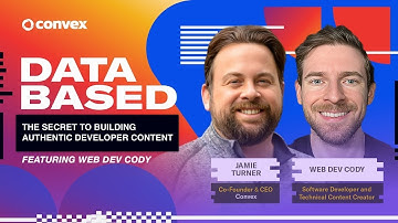 The Secret to Building Authentic Developer Content (ft. Web Dev Cody)