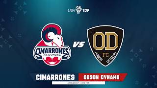 📹🐏 | Cimarrones de Sonora vs Obson Dynamo | Liga TDP | Jornada 21
