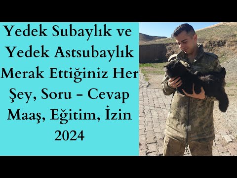 Yedek Subay ve Yedek Astsubaylıkla İlgili Merak Ettiğiniz Her Şey 2024 Güncel Soru Cevap Maaş Eğitim