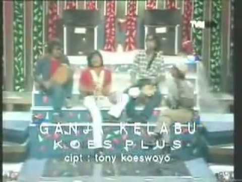 Koes Plus - Ganja Kelabu