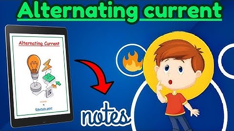| Alternating current| Class 12th| Physics chapter 7| Best NOTES | ‎@Edustudy_point
