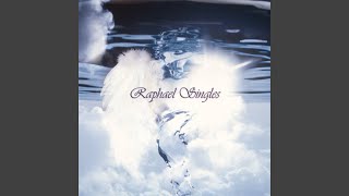 Raphael - 「…」~或る季節の鎮魂歌~