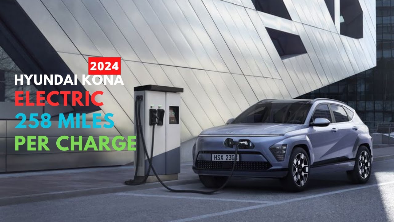 2024 Hyundai Kona Electric: Upgraded Design, Longer Range, and Fast ...