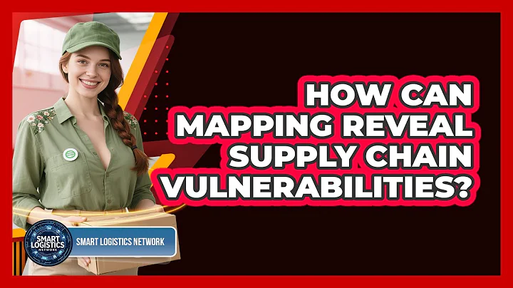 How Can Mapping Reveal Supply Chain Vulnerabilities?