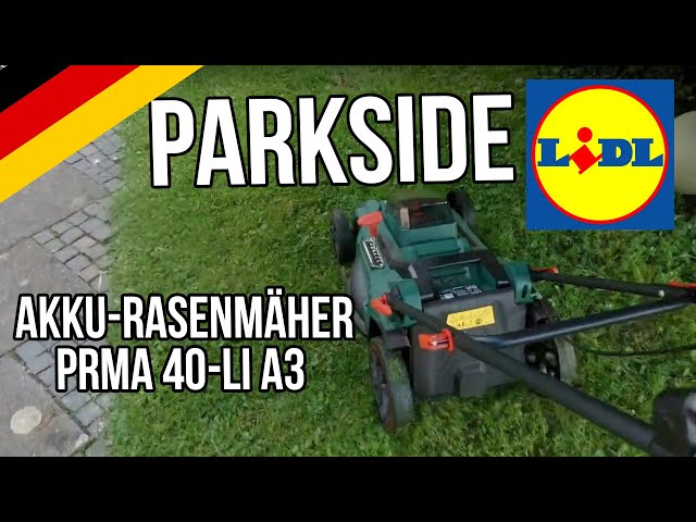 x20V PRMA Test Akku-Rasenmäher Garten LIDL 40-Li - A3 PARKSIDE Unbboxing YouTube und Team| im