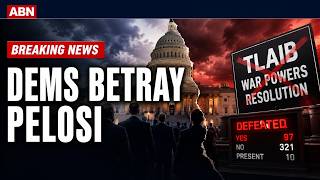 Dems Betray Pelosi: Join Republicans to Crush Tlaib's War Powers Resolution