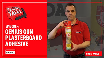 Soudal Product Talks: Genius Gun Plasterboard Adhesive