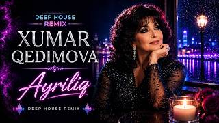 Xumar Qədimova - Ayrılıq (Remix) | Dark Deep House | Maşın Üçün Bomba Baslı Mahnılar