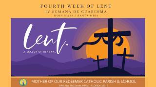 3/16 - 8:30 AM - Lunes de la IV semana de Cuaresma - Santa Misa