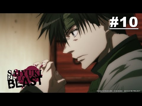 SAIYUKI RELOAD BLAST - Episode 10 [English Sub]