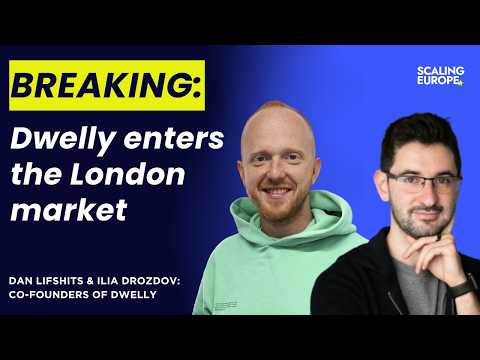 Dwelly enters the London market: Dan Lifshits & Ilia Drozdov, Co-founders of Dwelly