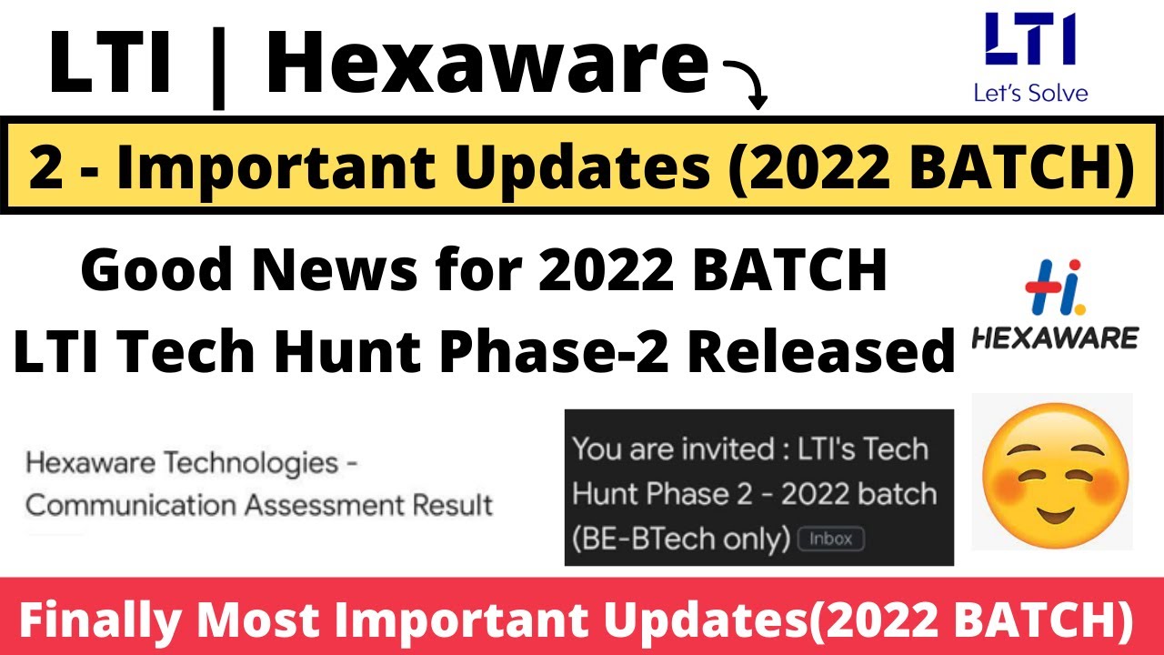 LTI Tech Hunt Phase-2 | Hexaware Result | 2022 BATCH Good News | Most Important Update | 2022 BATCH