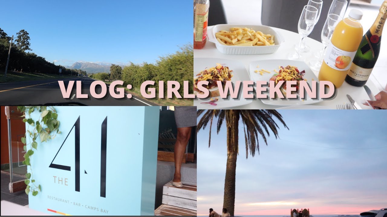 VLOG: GIRLS WEEKEND || SOUTH AFRICAN YOUTUBER