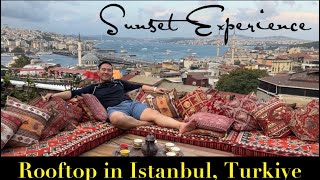 Sunset Experience - Rooftop in Istanbul, Turkiye.