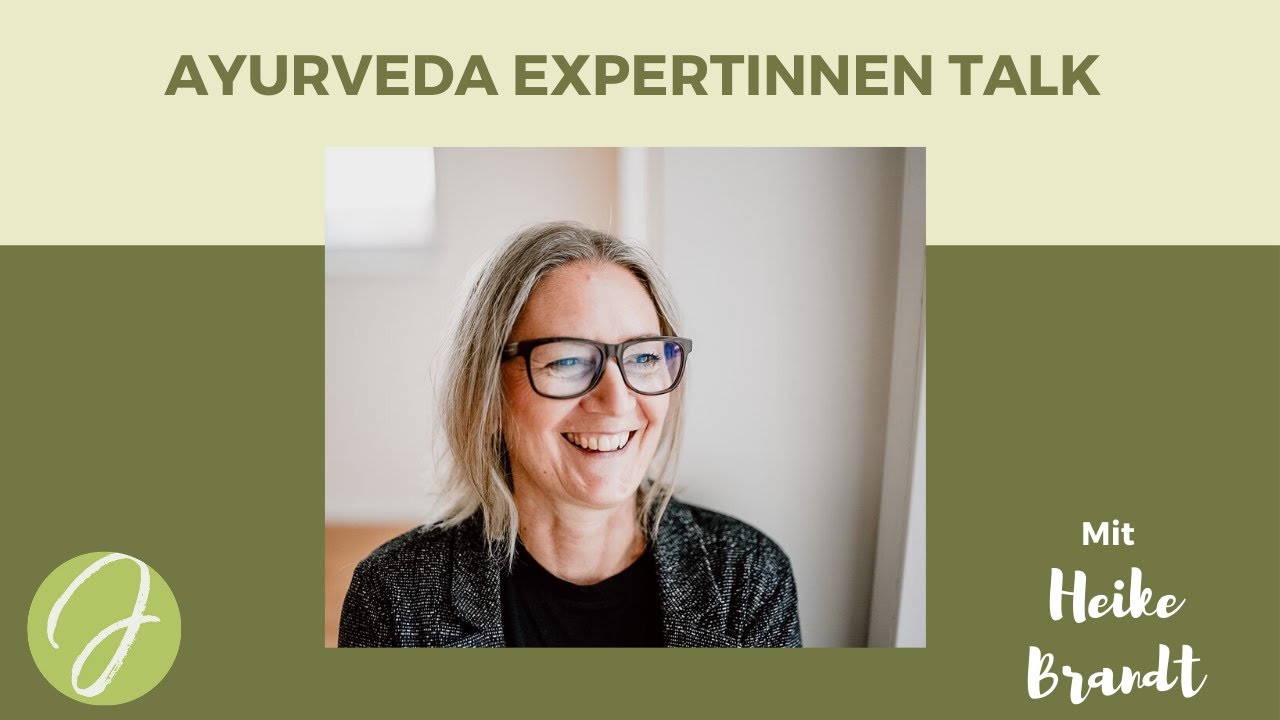Ayurveda Live Expertinnen Talk mit Heike Brandt