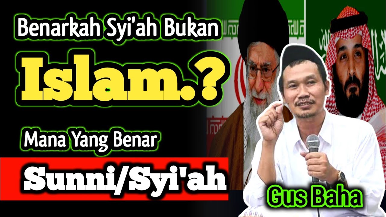 Syi'ah Islam Atau Bukan? Mana Yang Benar Sunni Atau Syi'ah‼️Kajian Gus Baha