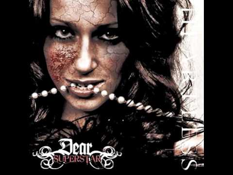 Dear Superstar — Dear Superstar ➤ Diseased & Distraught