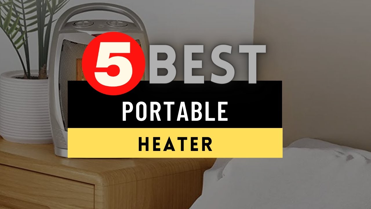 Best Portable Heater 2022 🔶 Top 5 Portable Heater Reviews YouTube