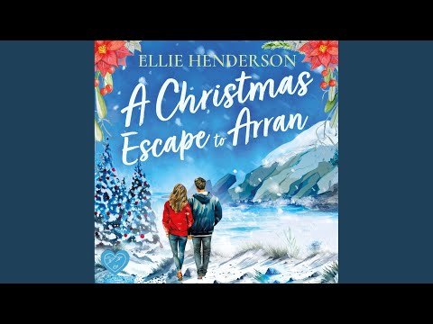 Chapter 186 - A Christmas Escape to Arran
