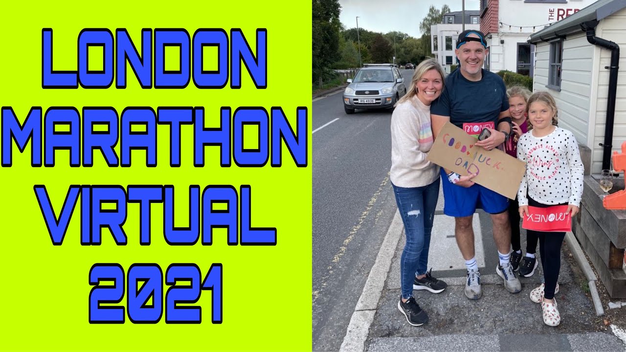 My First Ever Marathon - Virtual London Marathon 2021