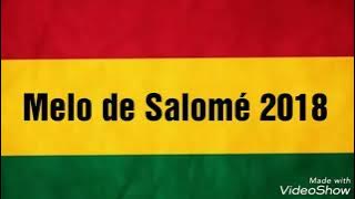 Melô de Salomé 2018(Leo do reggae)