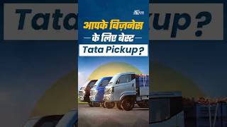 Top Tata Pickups for Business | Best Tata Pickup 2026 | Business ke liye Best Tata Pickup