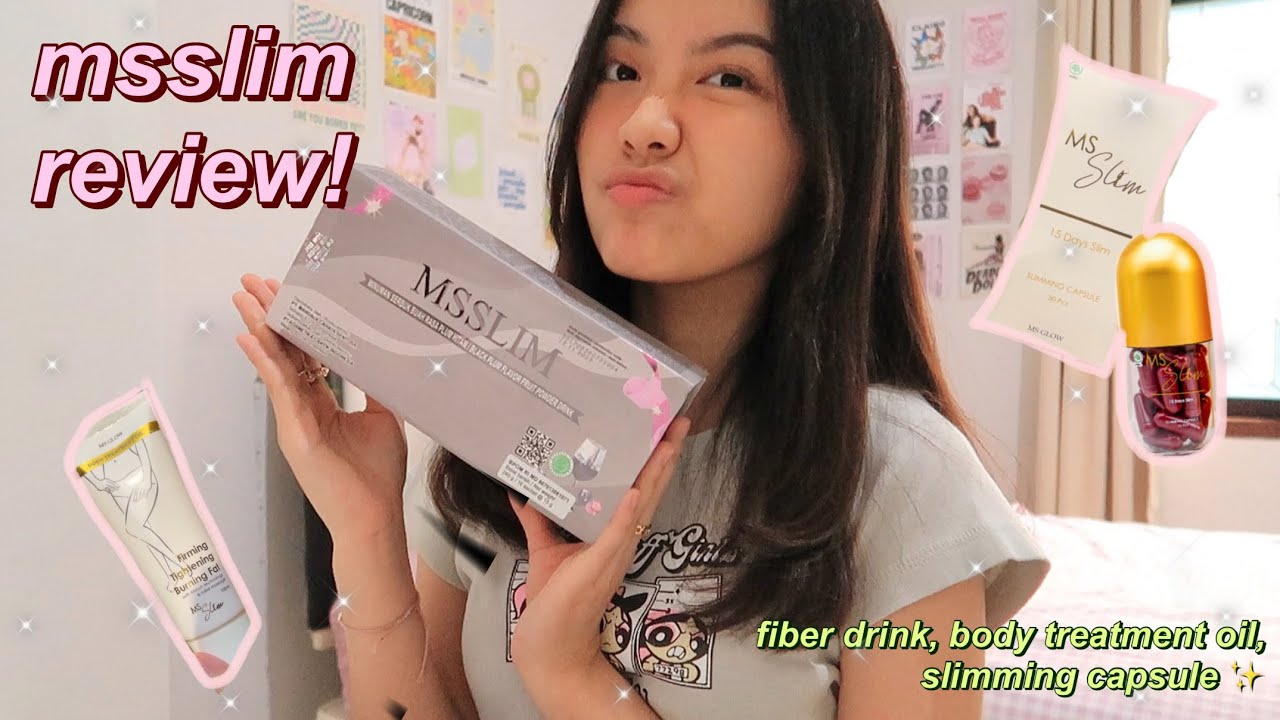 MSSLIM REVIEW💌 : fiber drink, body treatment oil, slimming capsule ...