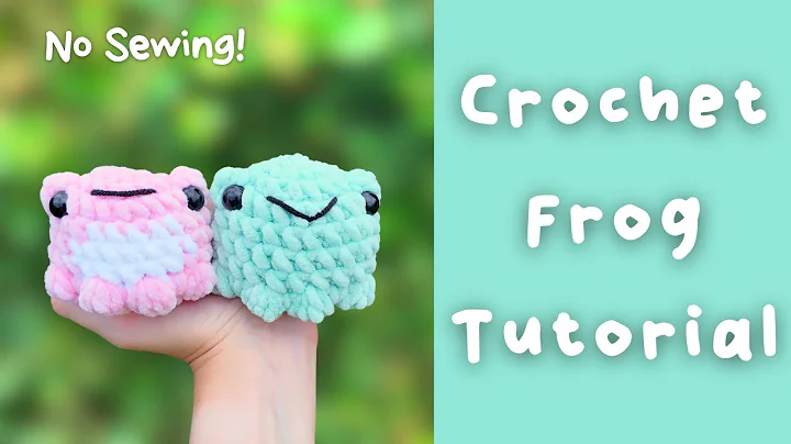 Crochet Frog Tutorial - No Sew Free Crochet Pattern How To