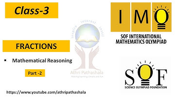 Class 3__FRACTIONS__IMO Mathematics Olympiad,  part -2, Mathematical reasoning.