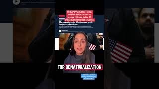 BREAKING NEWS: Trump Administration Moves to Revoke Citizenship for 40 People in Just 6 Weeks News