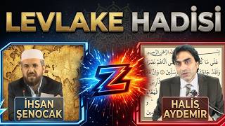 Levlake Hadisi Sahih Midir? İhsan Şenocak Vs Halis Aydemir