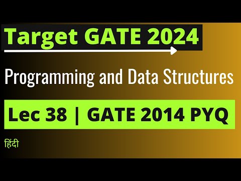 Lec 38: GATE 2024 Preparation | GATE 2014 PYQ By Jayesh Umre