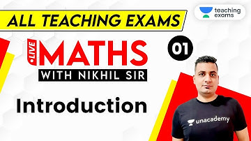 Teaching Exams 2020 | Maths by Nikhil Sharma | Introduction