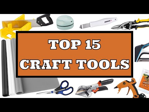Must Have Crafts Tools • Best Tools to Get Started