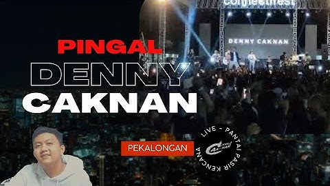 DENNY CAKNAN - PINGAL  - ( rame tenan ) LIVE PANTAI PASIR KENCANA PEKALONGAN | AUDIO JERNIH lho