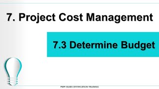 7 3 Determine Budget | Project Cost Management | PMP