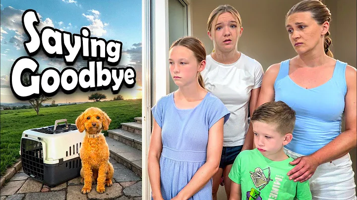 Saying Goodbye to Our Puppy!