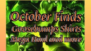 October finds Goosebumps Shirts and more!