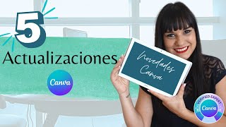 5 Novedades Canva Para Tus Diseños Canva Docs Y Pagina Web En Canva - Actualizaciones Canva 