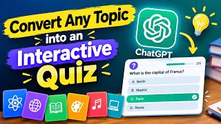 How to Convert Any Topic into an Interactive Quiz  | Free AI Tutorial