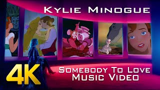 Kylie Minogue - Somebody To Love (Don Bluth Inspired Music Video In 4K)