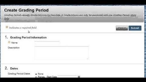 Blackboard 9.1.13: Create Grading Period