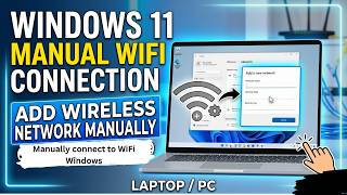 How to Manually connect to WiFi Windows 11 |add wireless wifi network manually in windows 11| Laptop