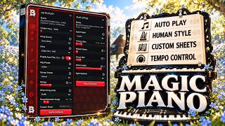 [MUSIC] Magic Piano Script Pastebin [BEST] || AUTO PLAY, MIDI PLAYBACK, CUSTOM SHEETS, AUTO PROGRESS