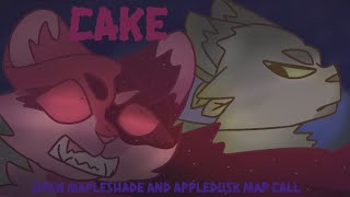 CAKE // Mapleshade & Appledusk OPEN MAP CALL!